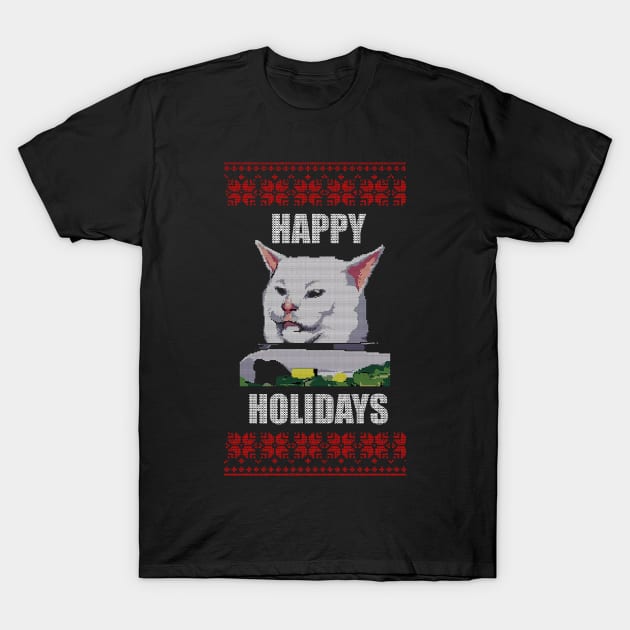 Yelling At Cat Meme - Happy Holidays T-Shirt by geekingoutfitters